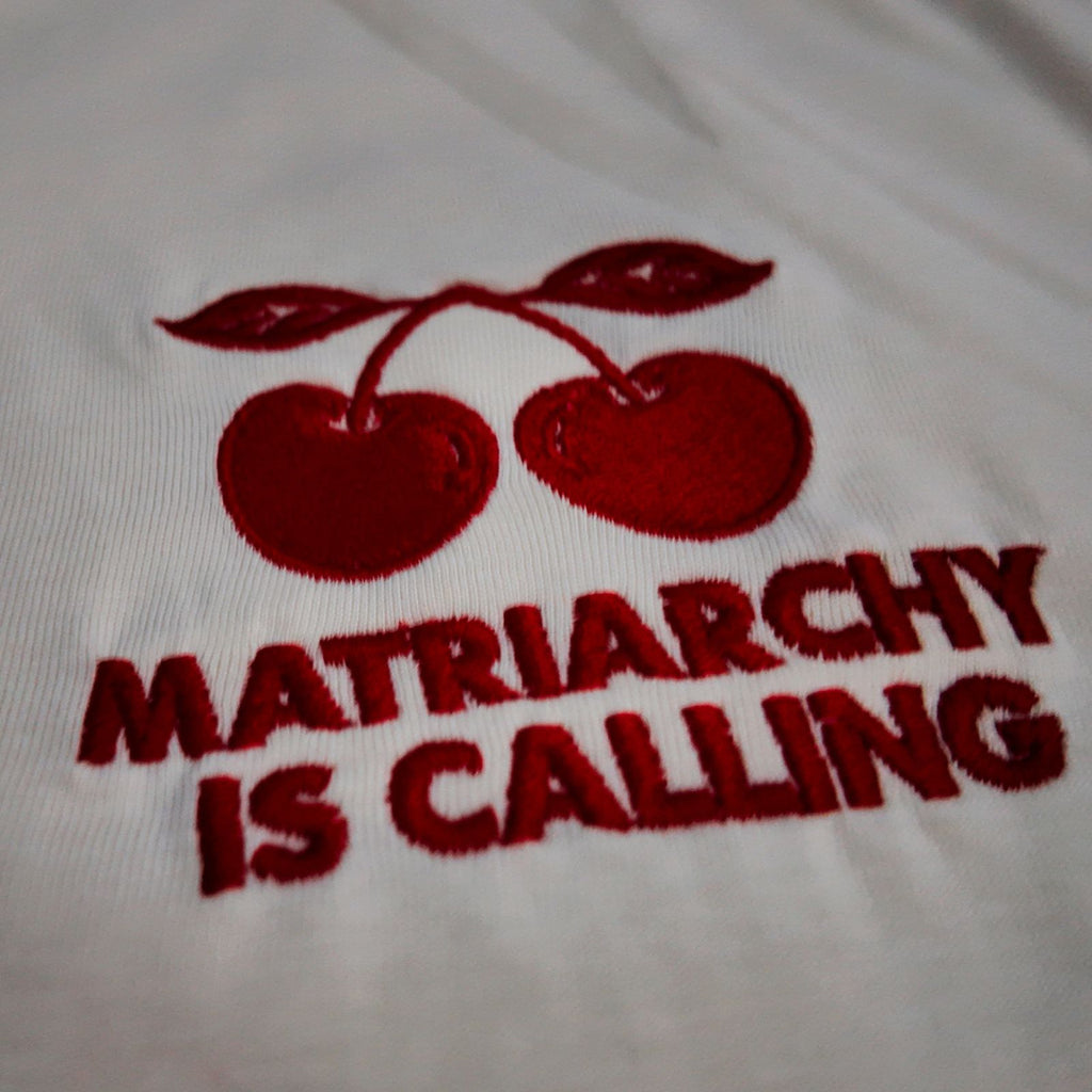 Matriarchy is Calling T-Shirt