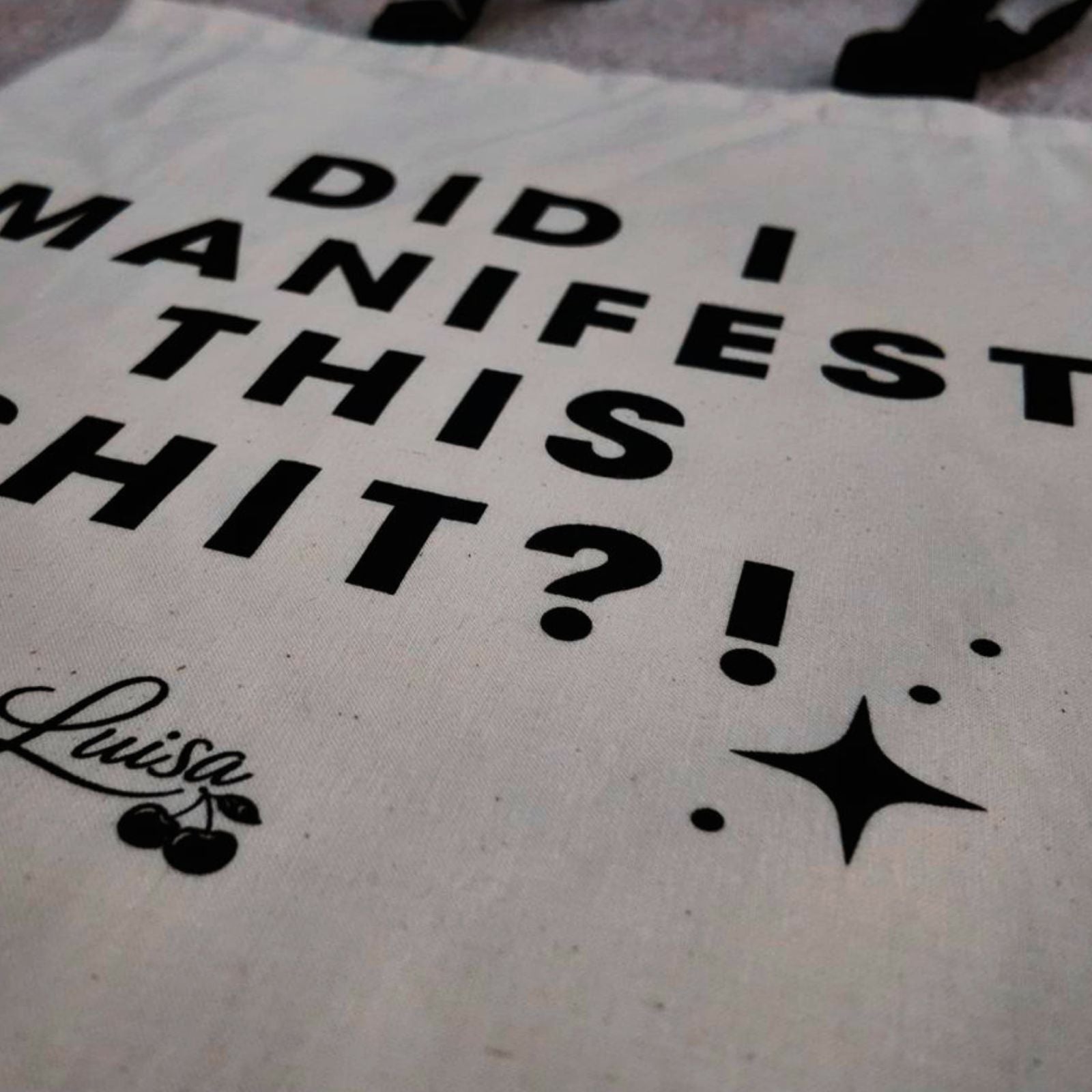 Did I Manifest This Shit? Tote Bag